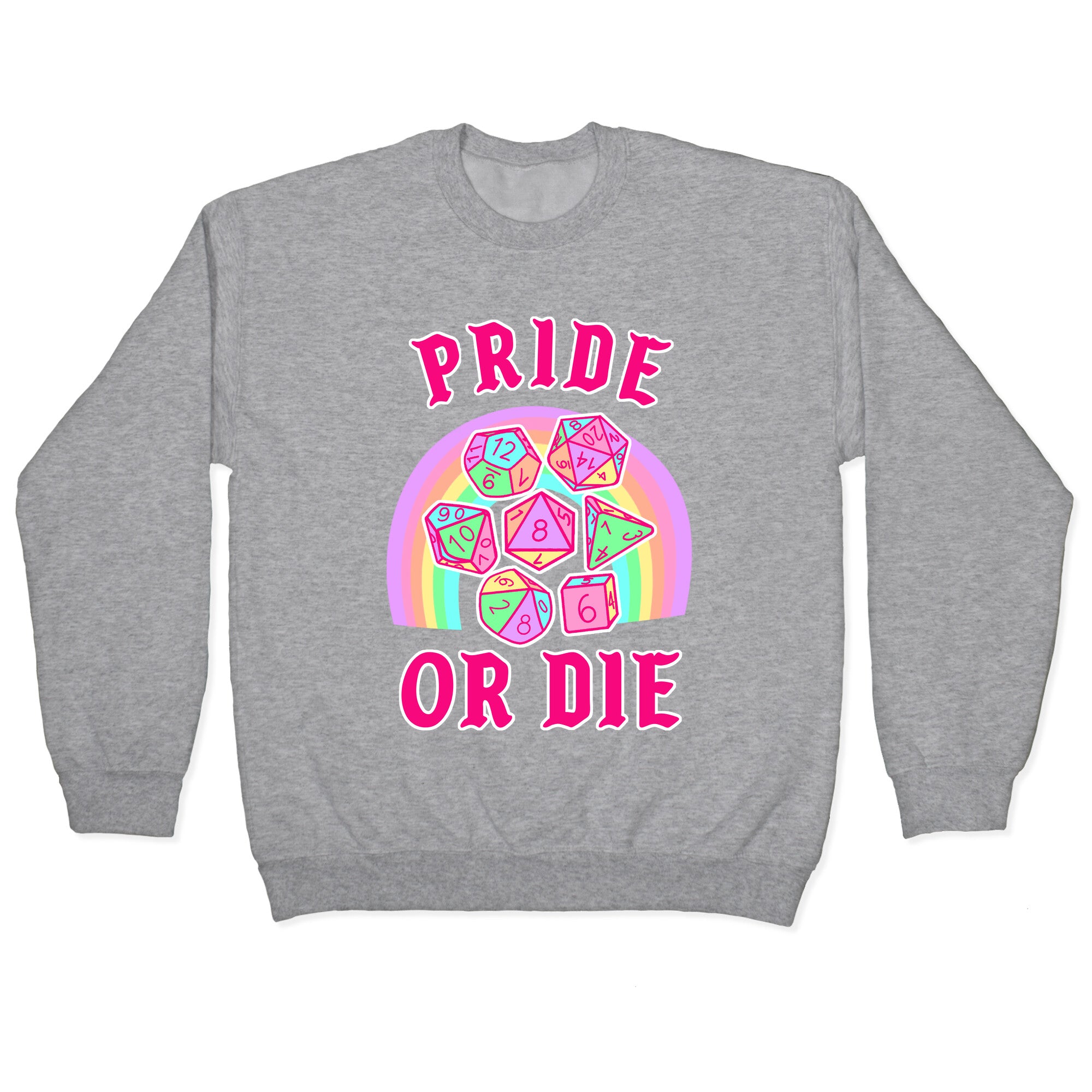 "Pride or Die" DnD Dice Pastel Crewneck Sweatshirt