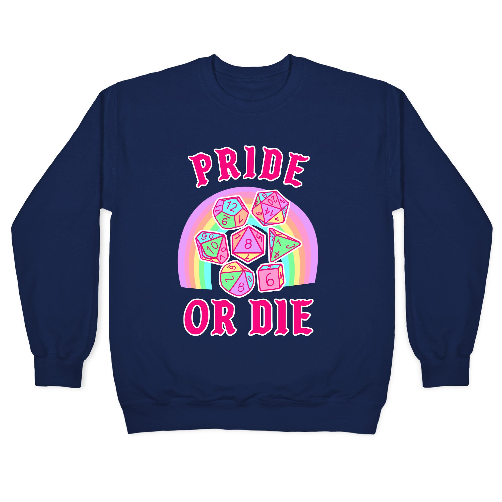 "Pride or Die" DnD Dice Pastel Crewneck Sweatshirt
