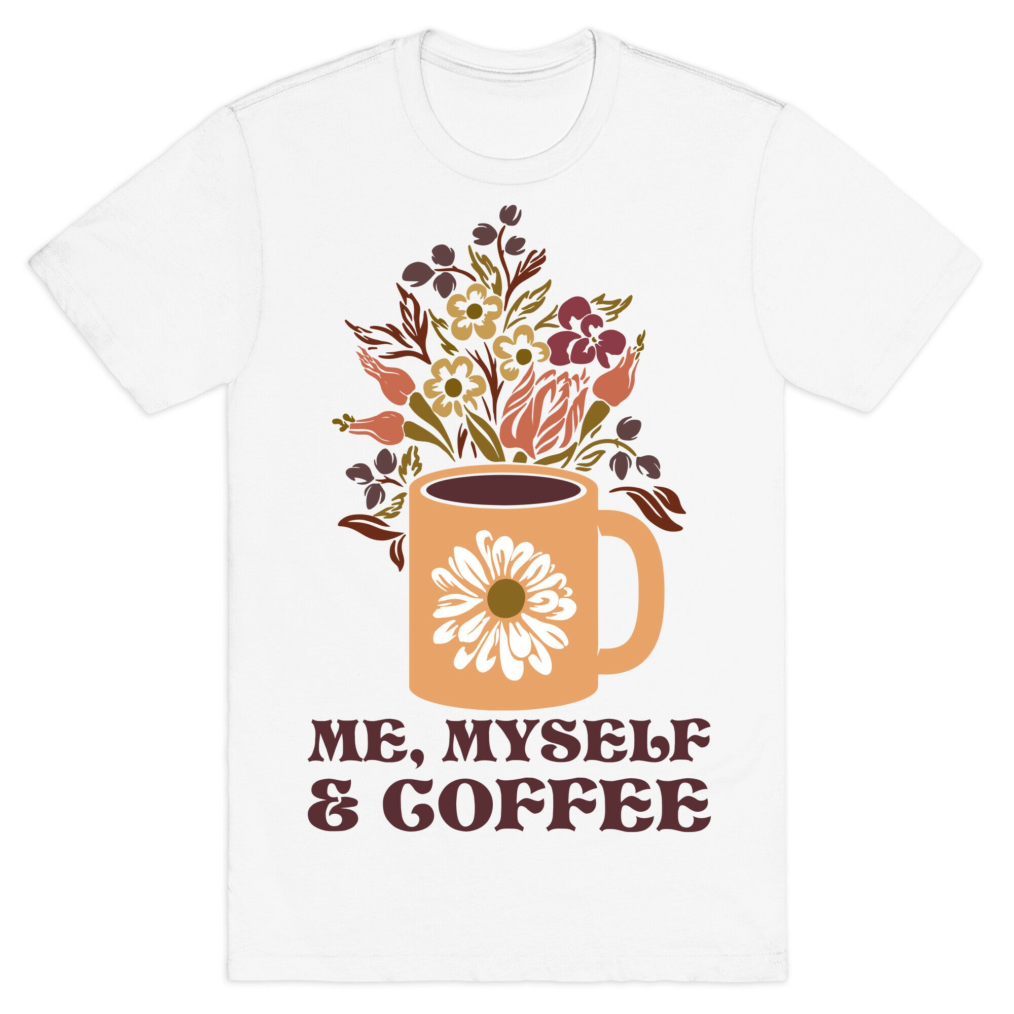 Me Myself and Coffee T-Shirt