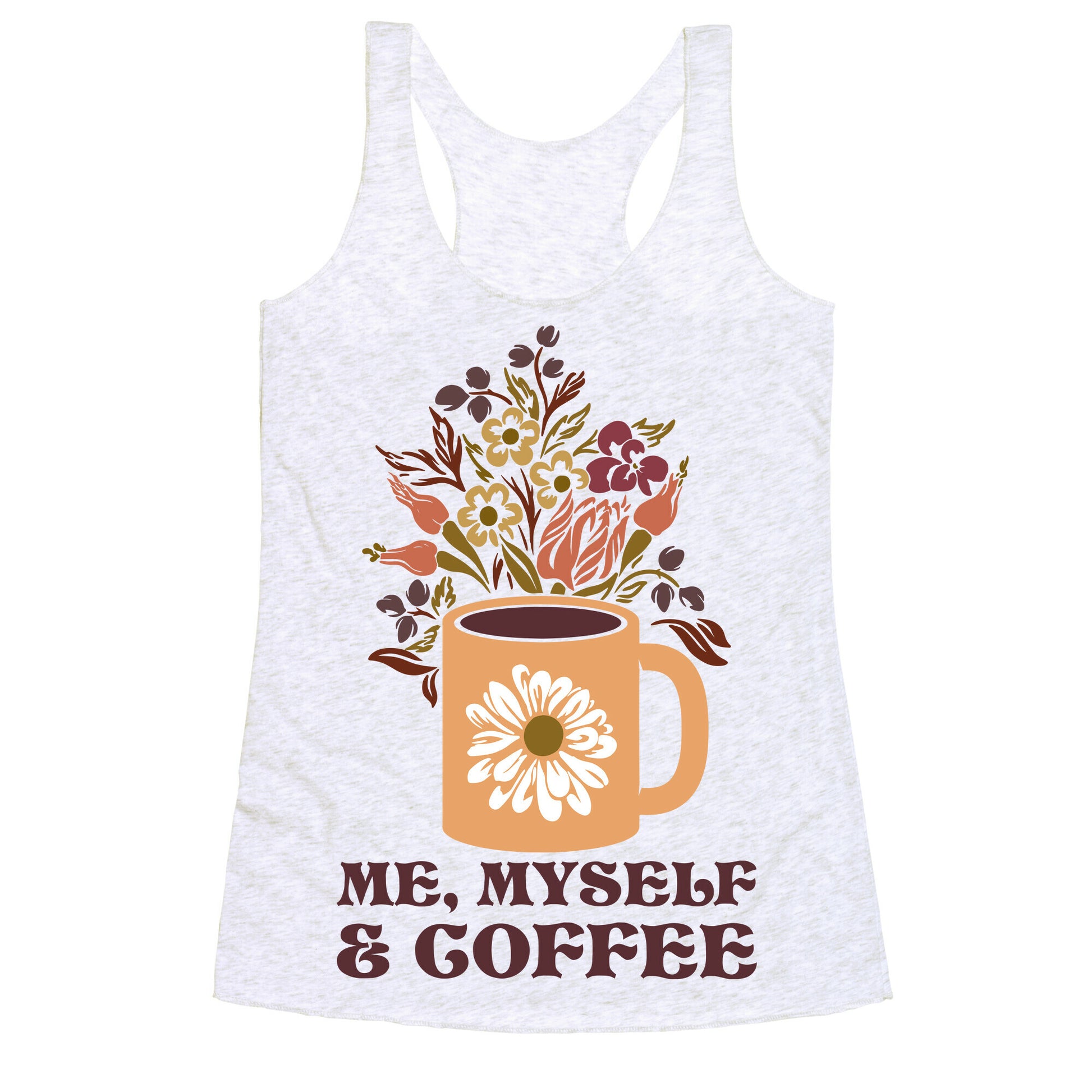 Me Myself and Coffee Racerback Tank