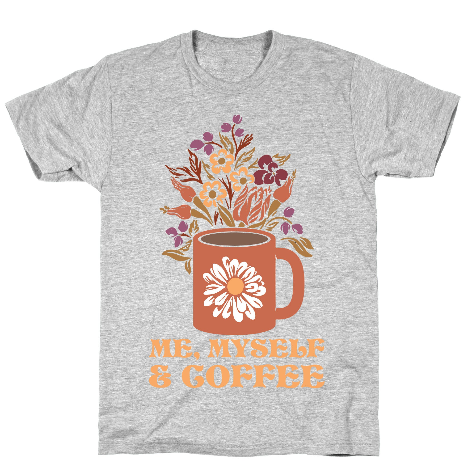Me Myself and Coffee T-Shirt