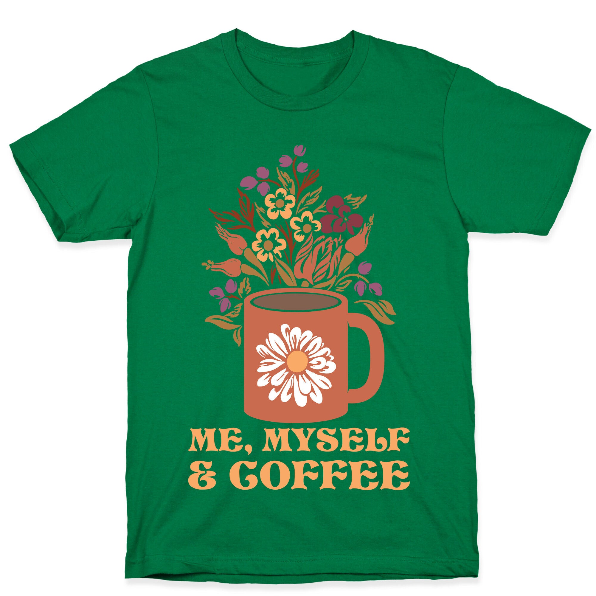 Me Myself and Coffee T-Shirt