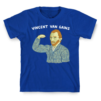 Vincent Van Gains T-Shirt