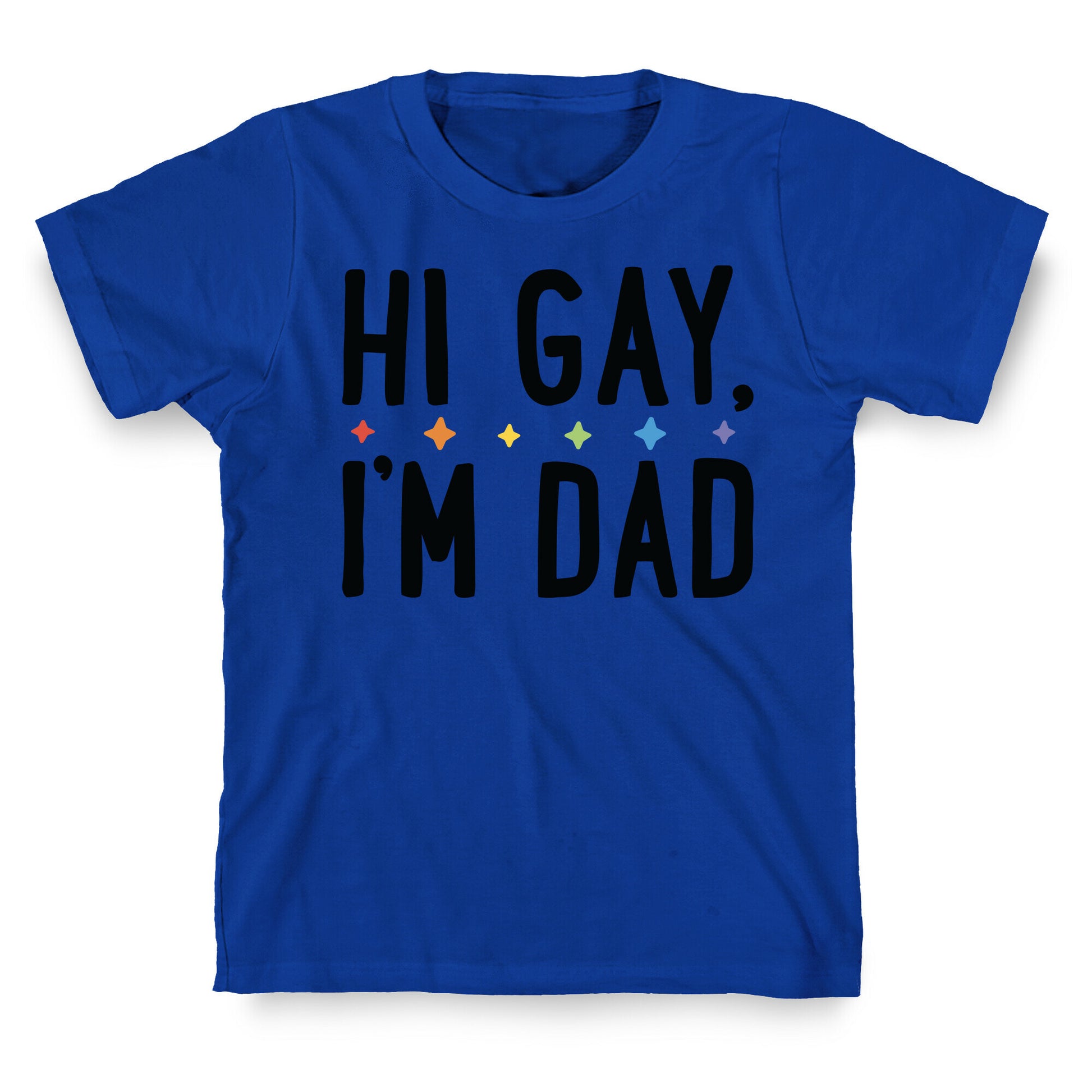 Hi Gay, I'm Dad Pair T-Shirt