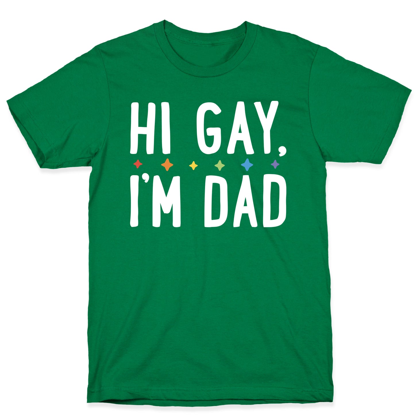 Hi Gay, I'm Dad Pair T-Shirt