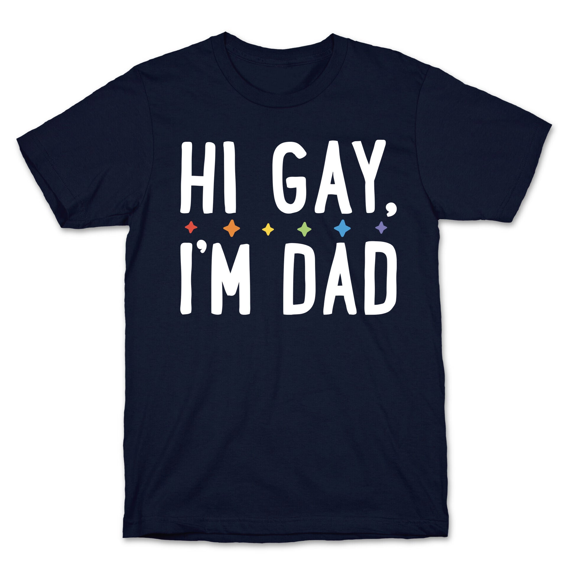 Hi Gay, I'm Dad Pair T-Shirt