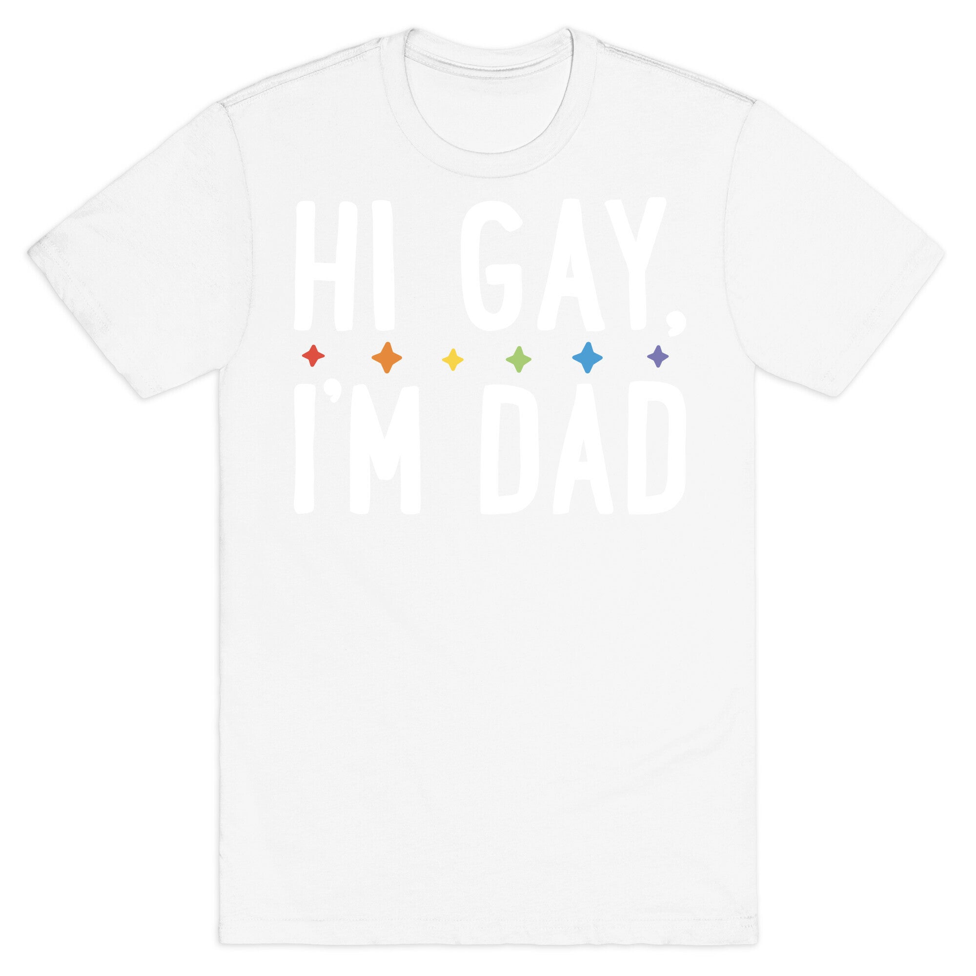 Hi Gay, I'm Dad Pair T-Shirt