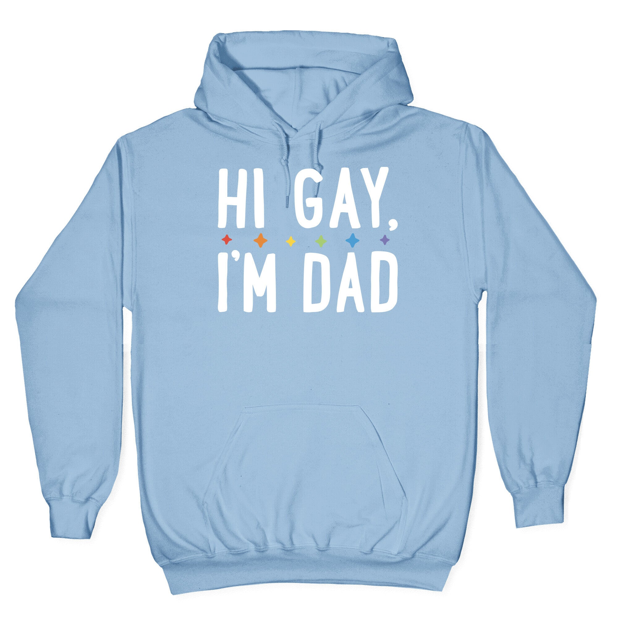 Hi Gay, I'm Dad Pair Hoodie