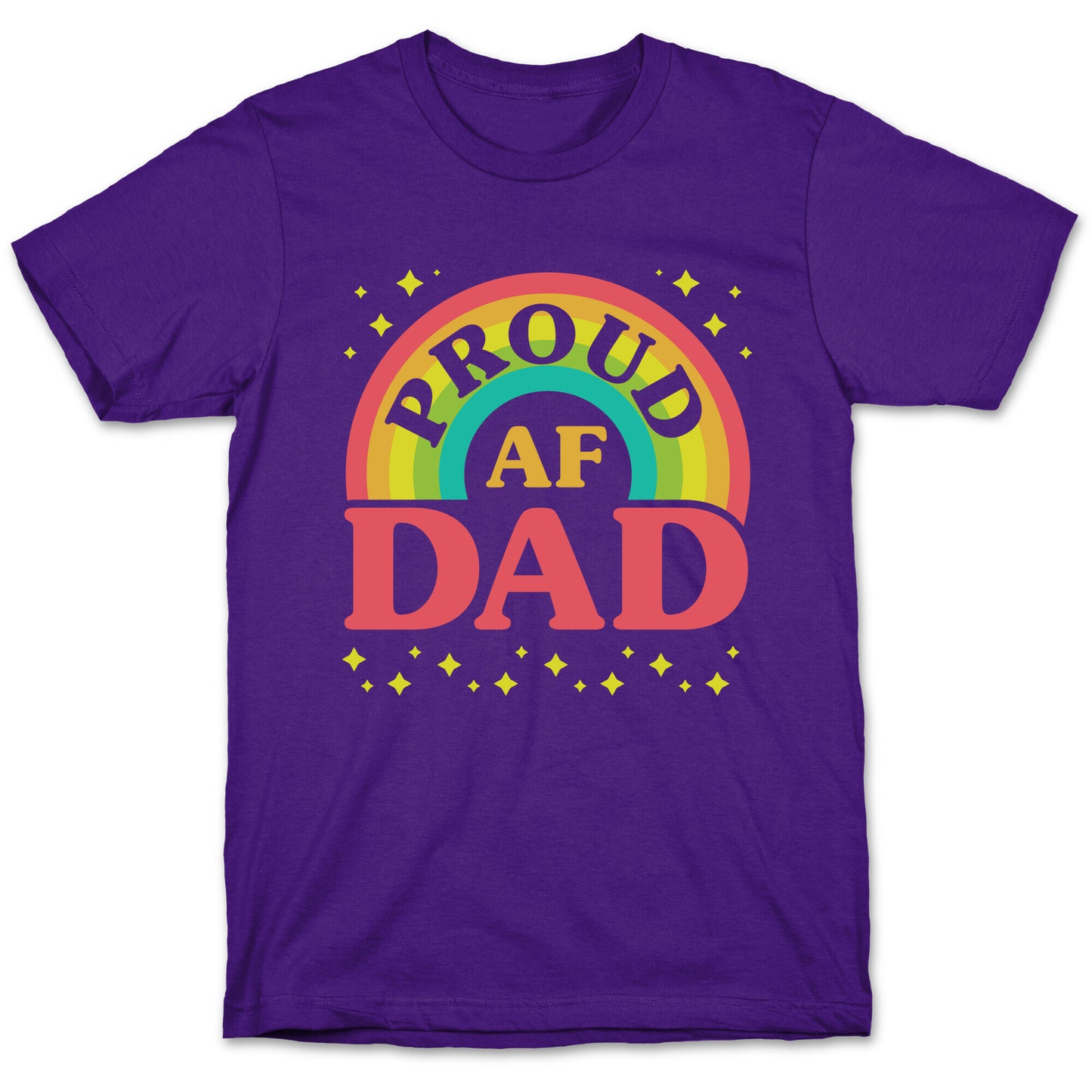 Proud AF Dad T-Shirt
