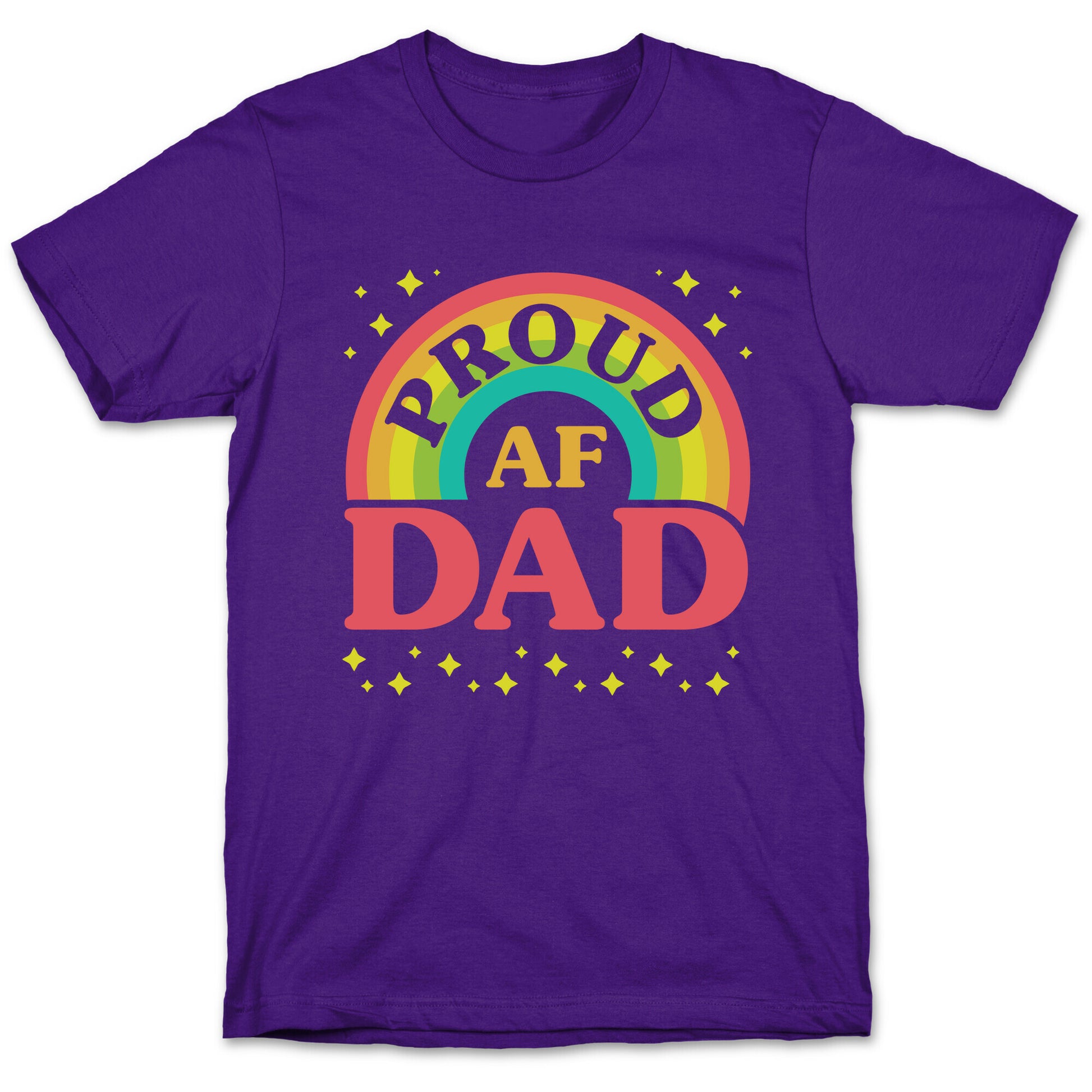 Proud AF Dad T-Shirt