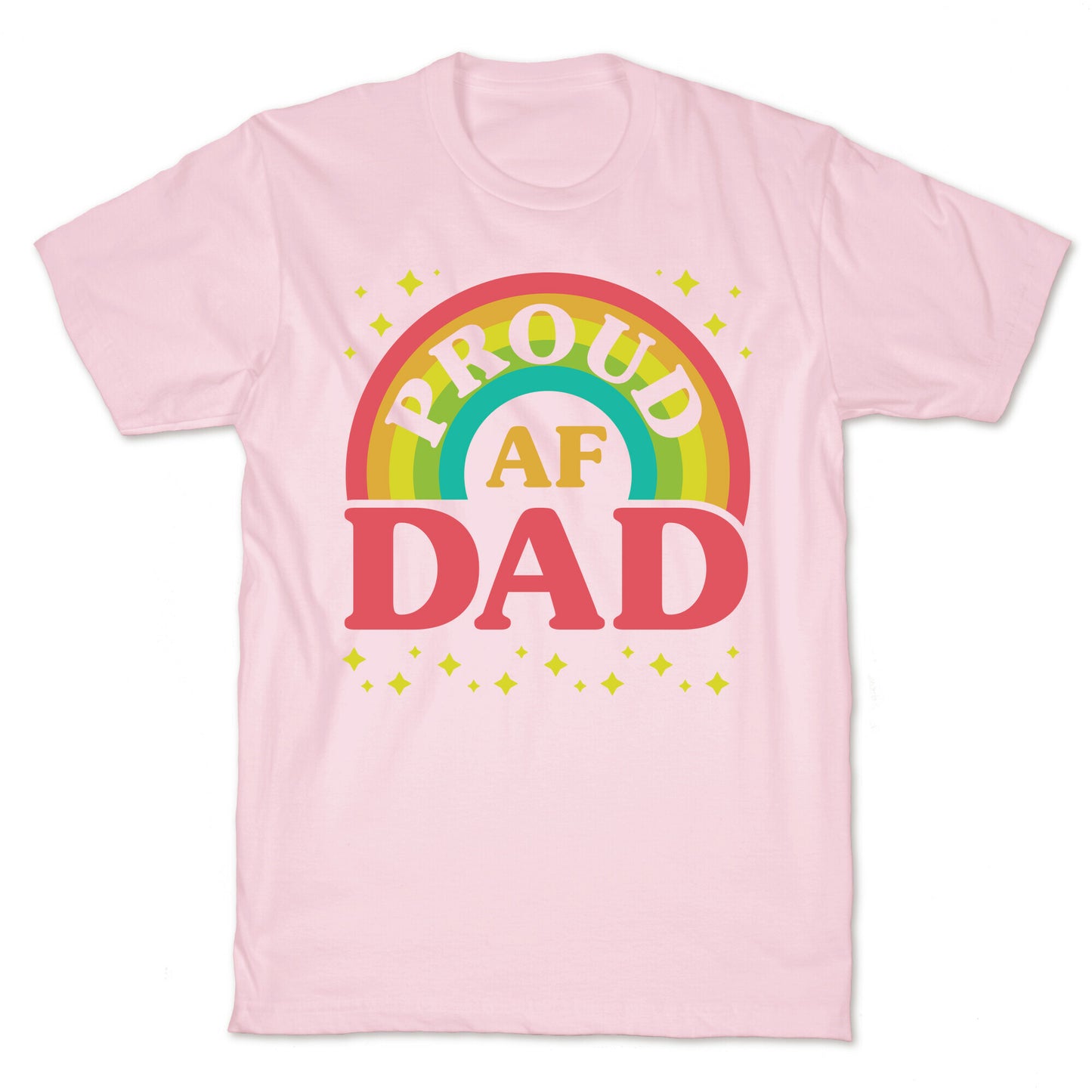 Proud AF Dad T-Shirt