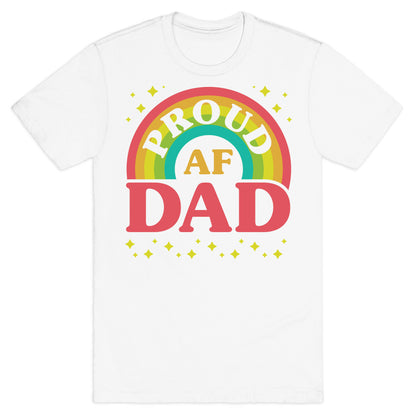 Proud AF Dad T-Shirt