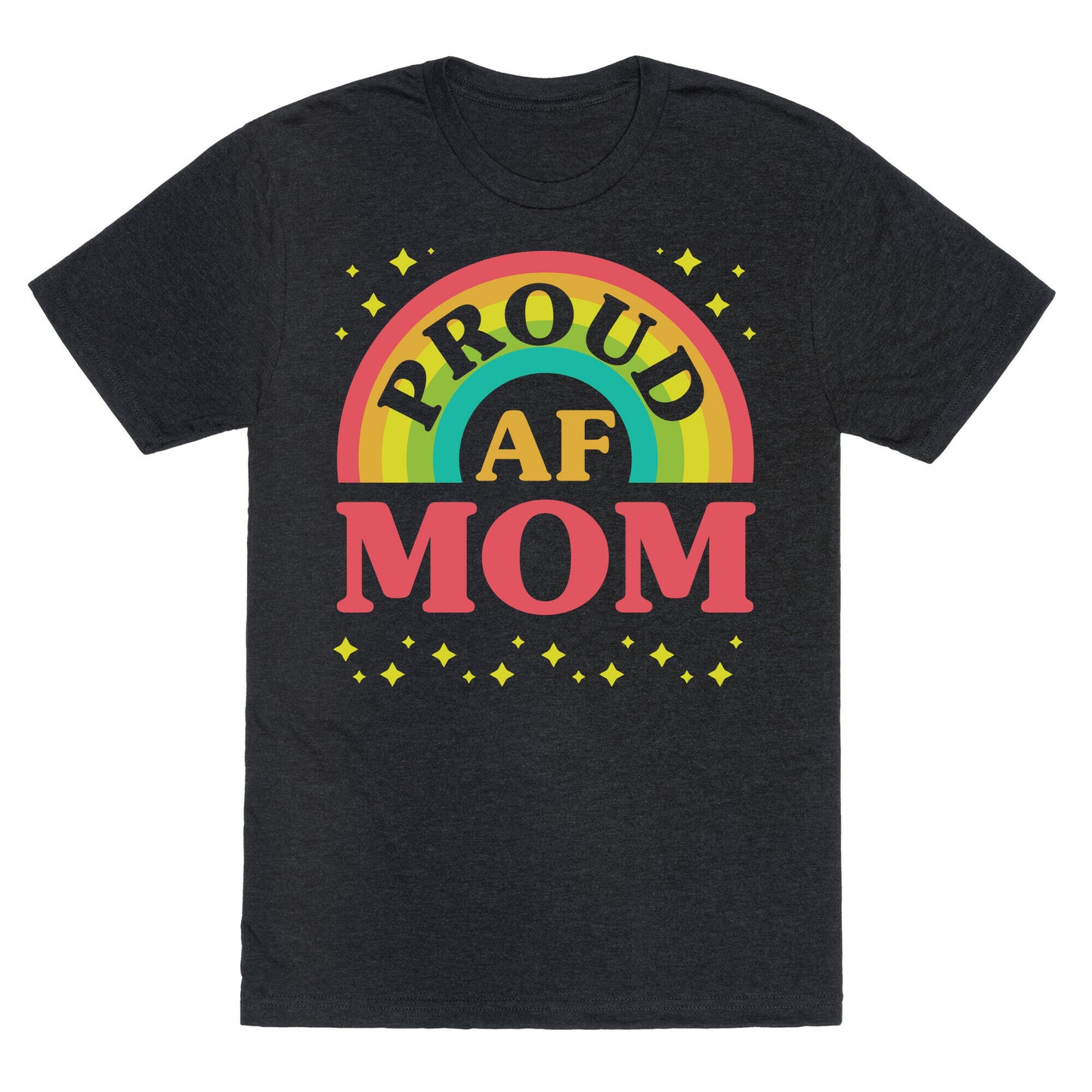 Proud AF Mom Unisex Triblend Tee