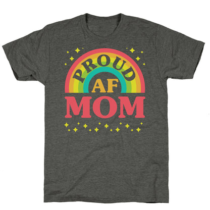 Proud AF Mom Unisex Triblend Tee