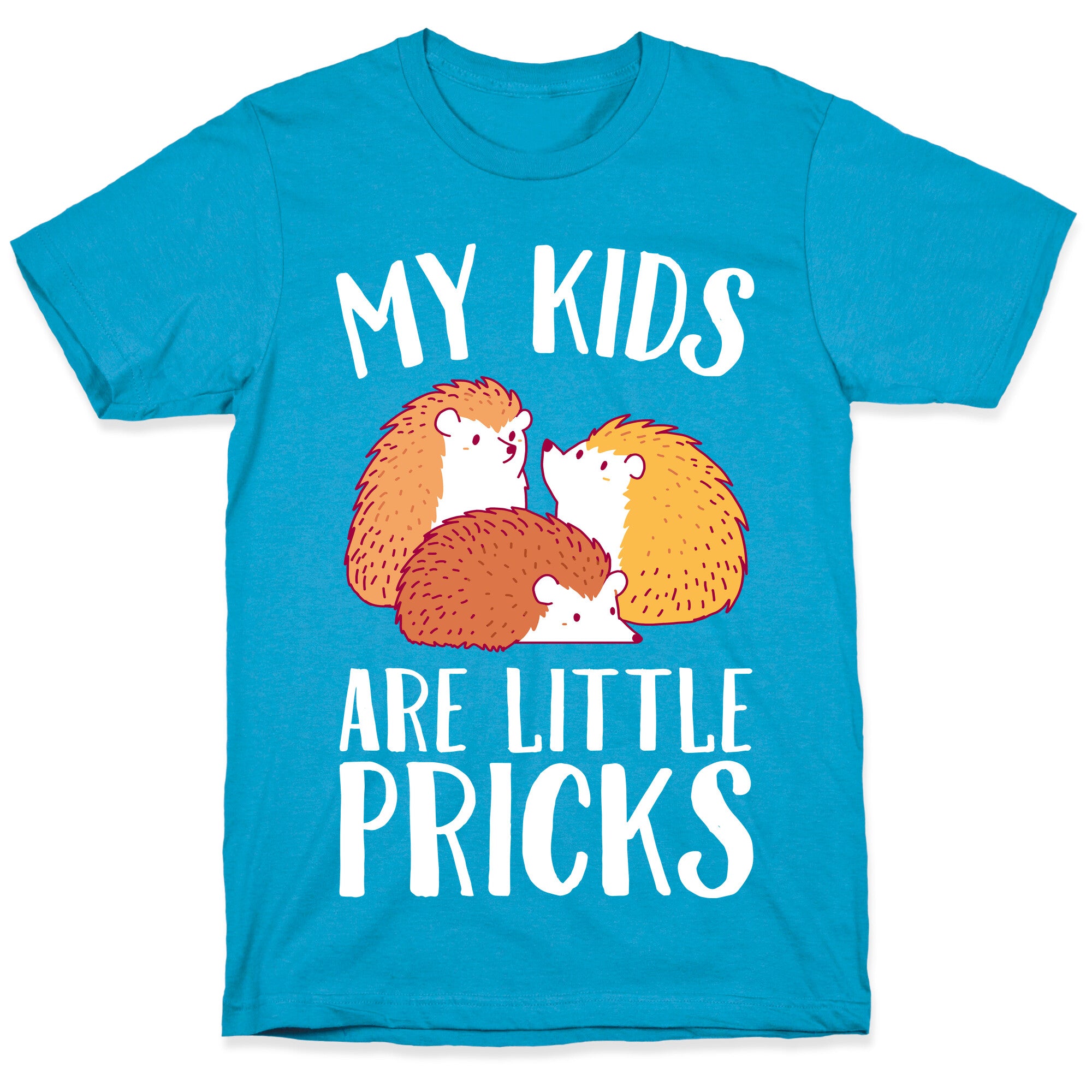 My Kids Are Little Pricks Unisex Triblend Tee