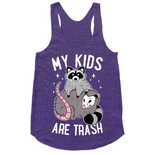 My Kids Are Trash Racerback Tank