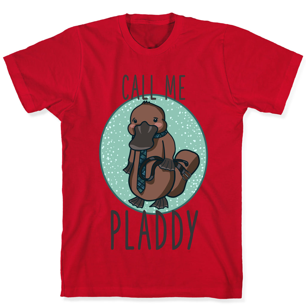 Call Me Pladdy T-Shirt