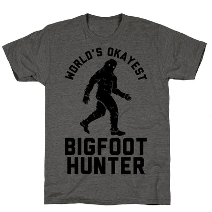 World's Okayest Bigfoot Hunter Unisex Triblend Tee