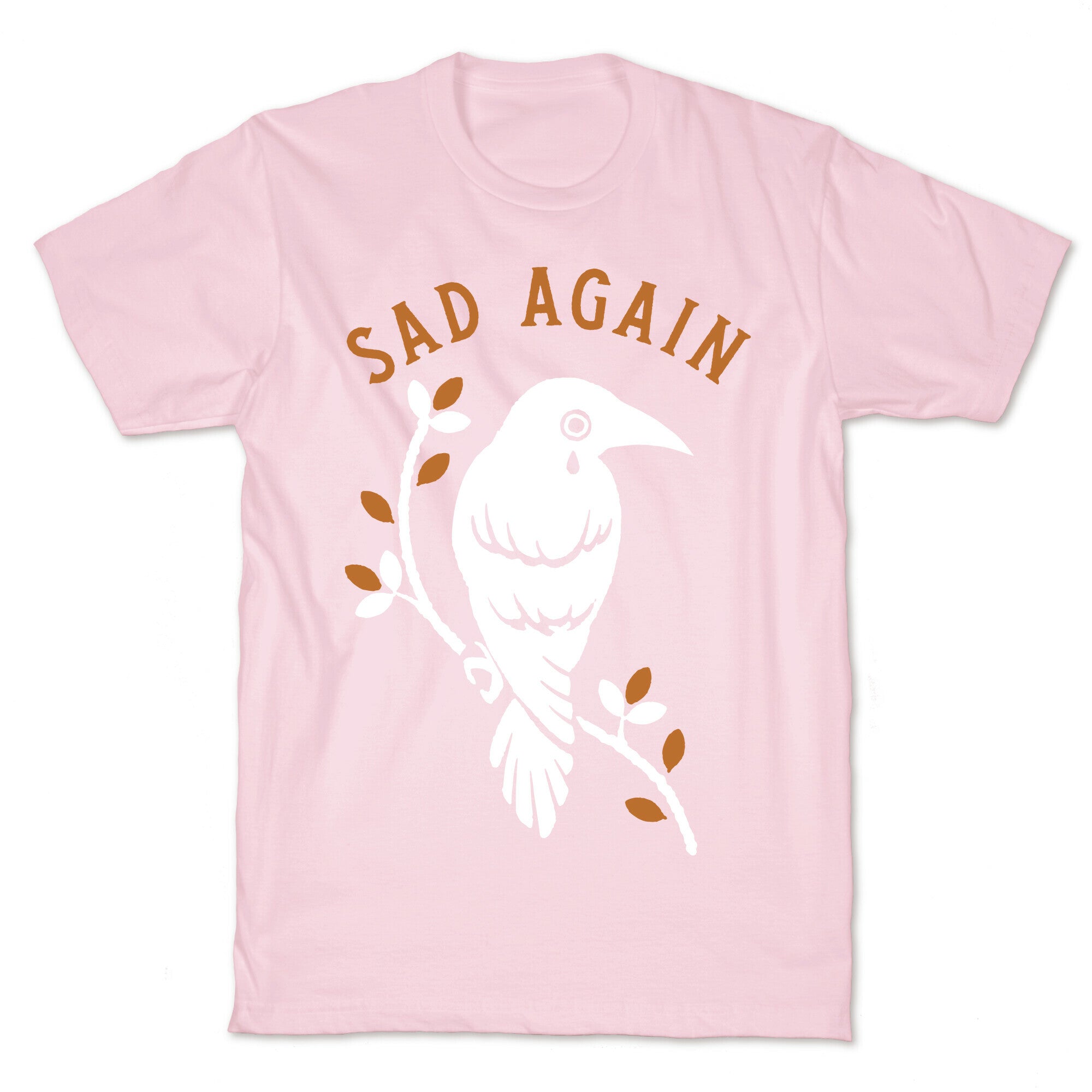 Sad Again Crying Raven T-Shirt