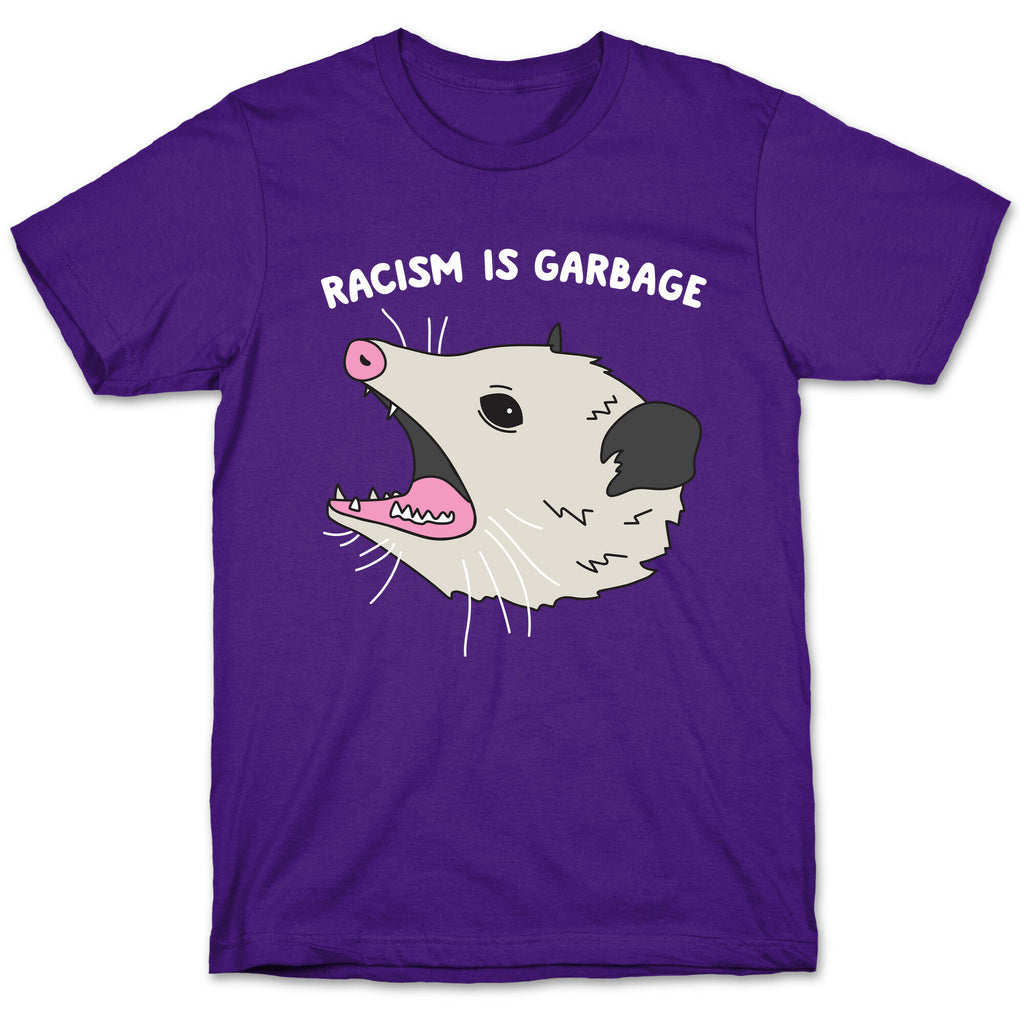 Racism Is Garbage Possum T-Shirt