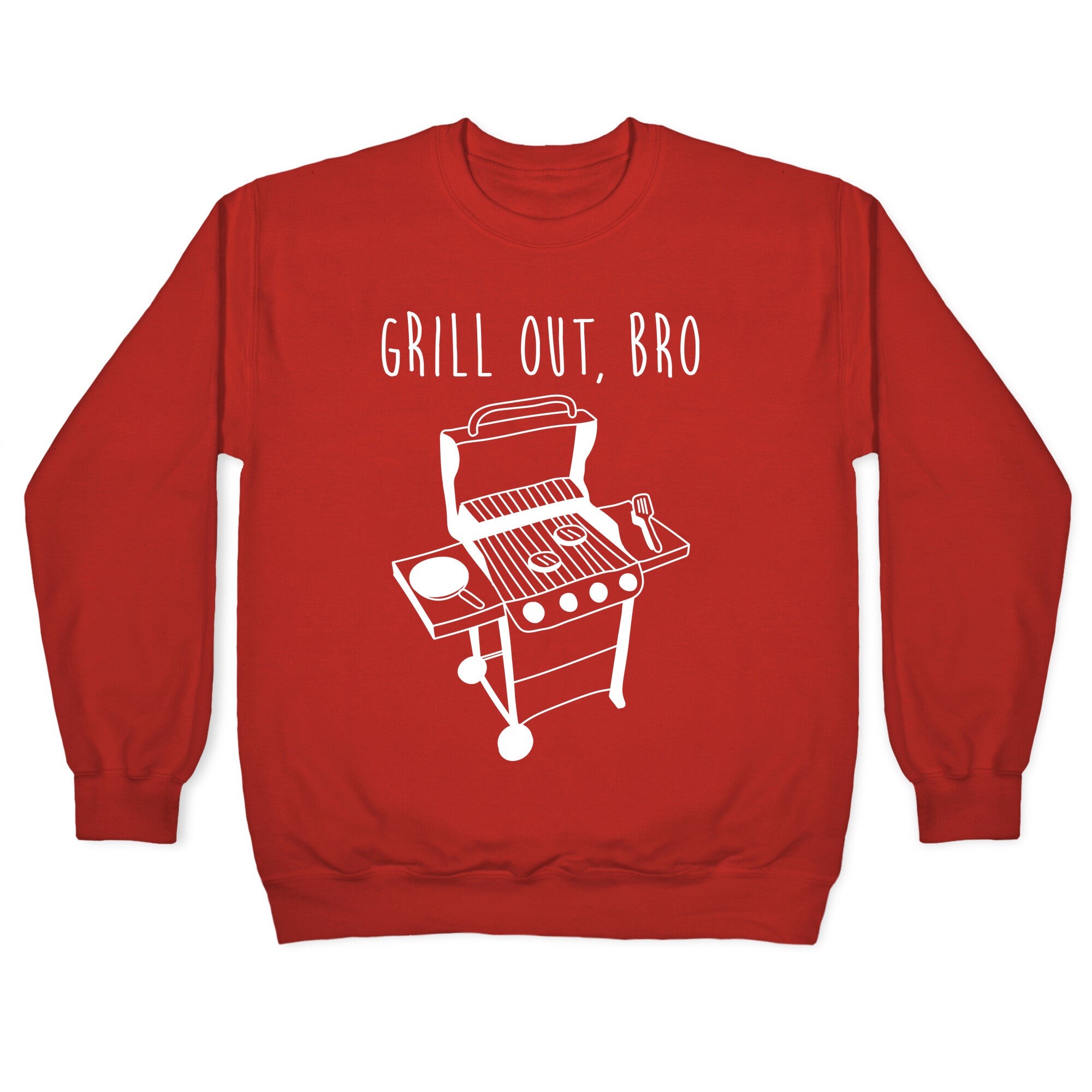 Grill Out, Bro Crewneck Sweatshirt