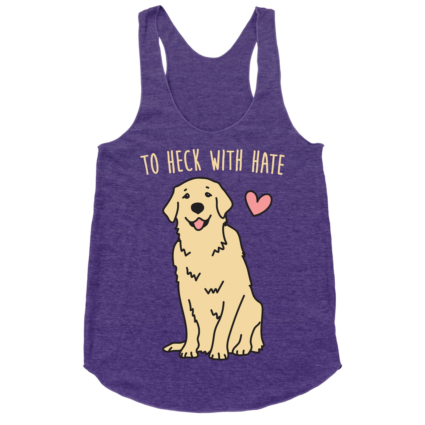 To Heck With Hate Doggo Racerback Tank