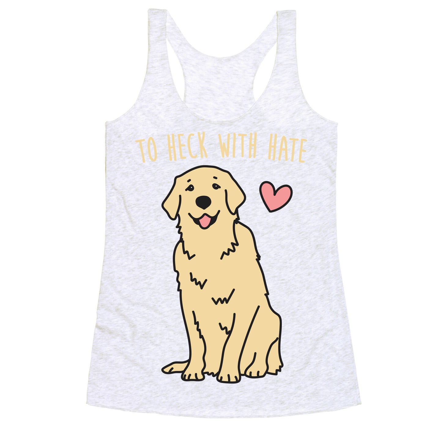 To Heck With Hate Doggo Racerback Tank