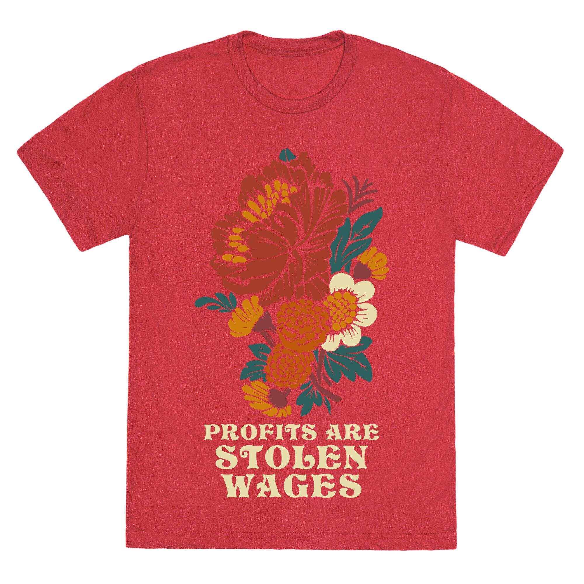 Profits are Stolen Wages Unisex Triblend Tee