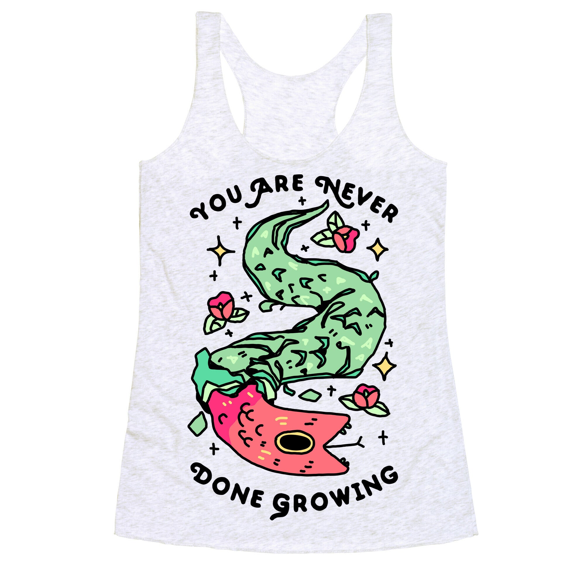 You Are Never Done Growing Racerback Tank
