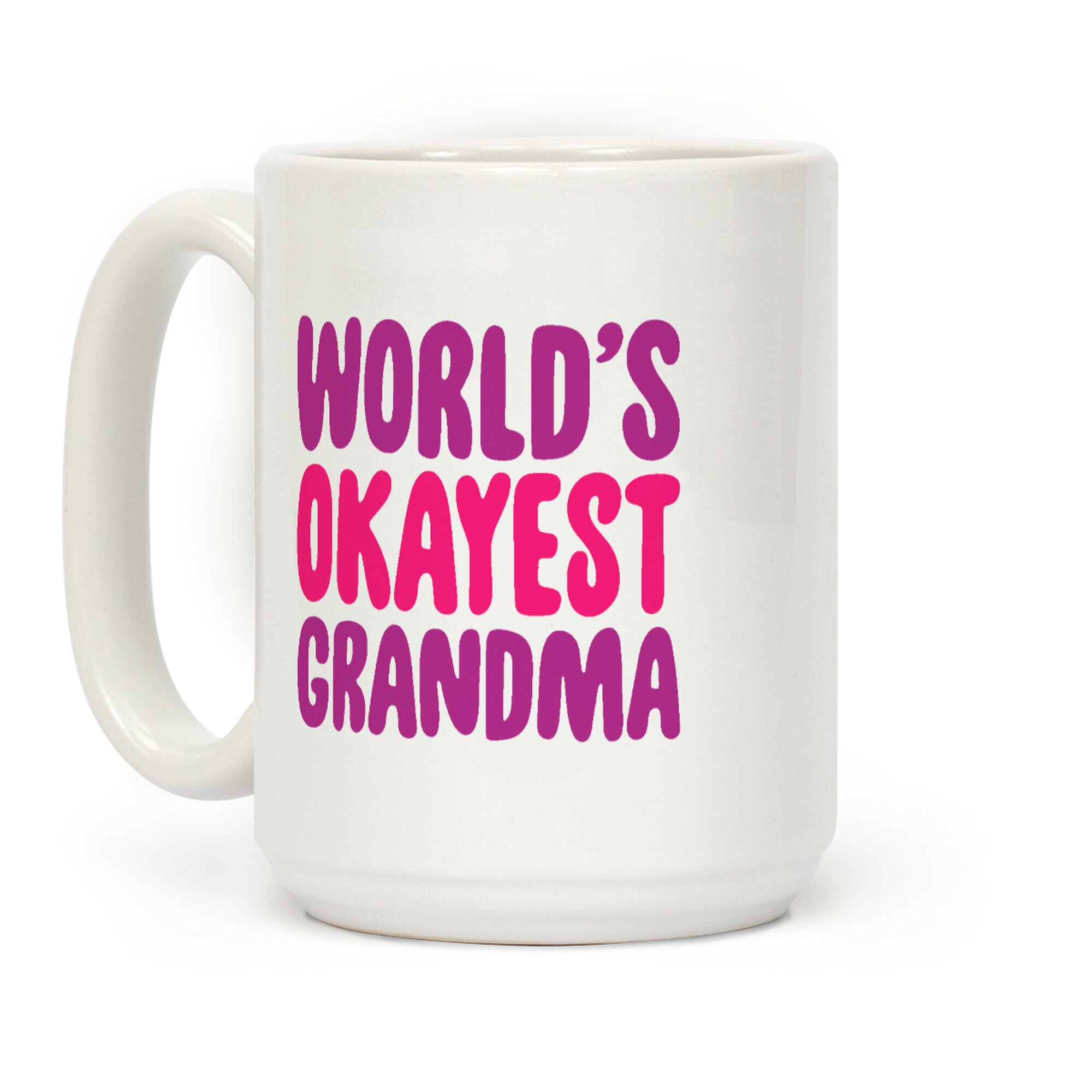 World's Okayest Grandma Coffee Mug
