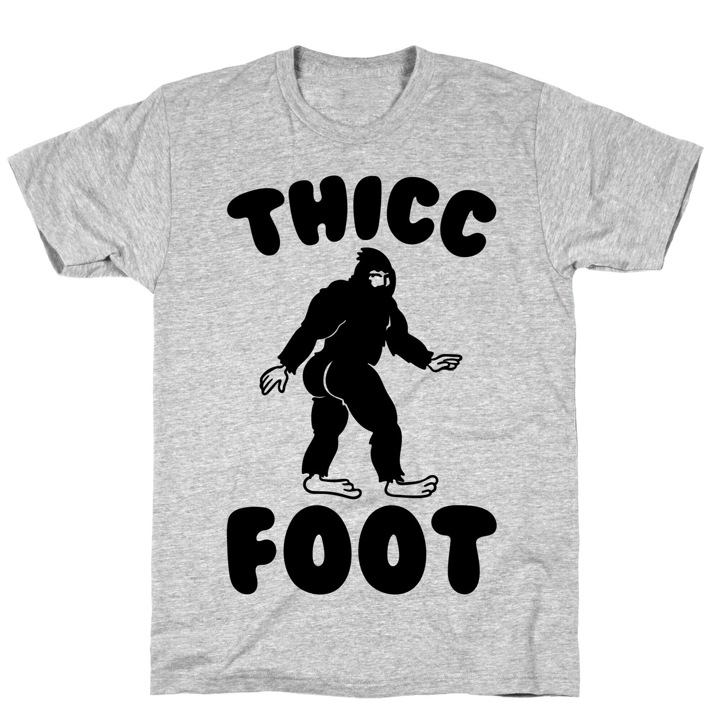 Thicc Foot T-Shirt