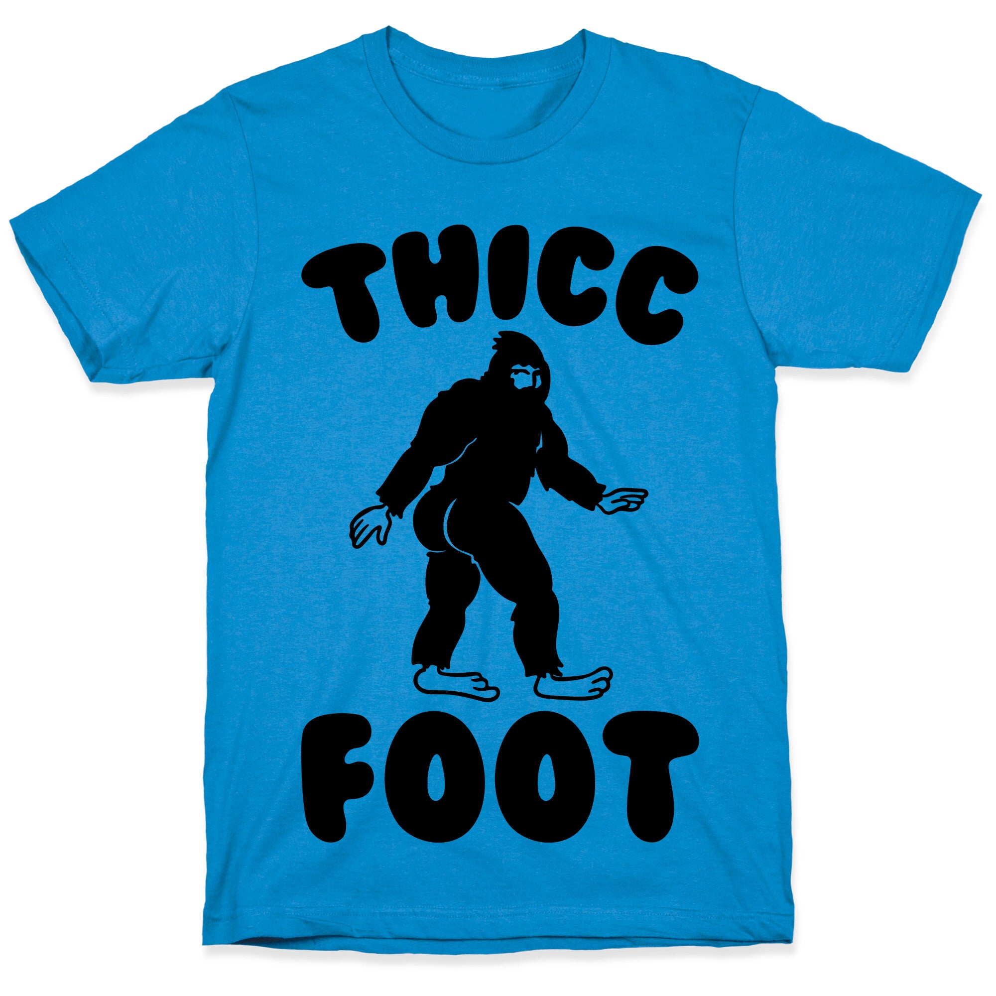 Thicc Foot T-Shirt