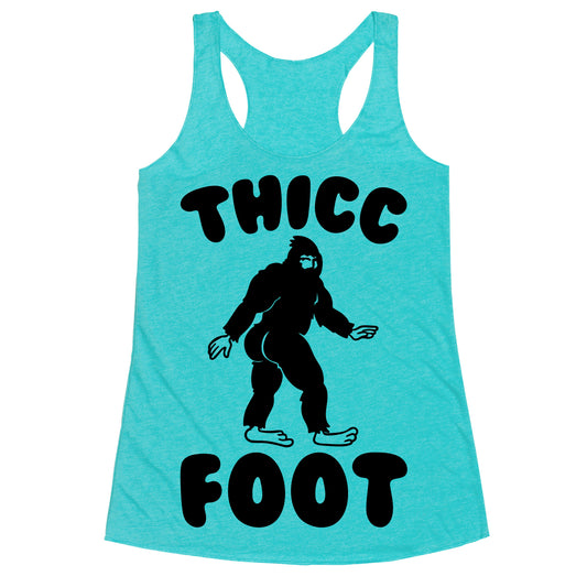 Thicc Foot Racerback Tank