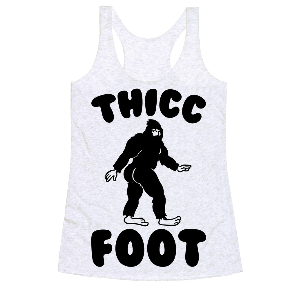 Thicc Foot Racerback Tank