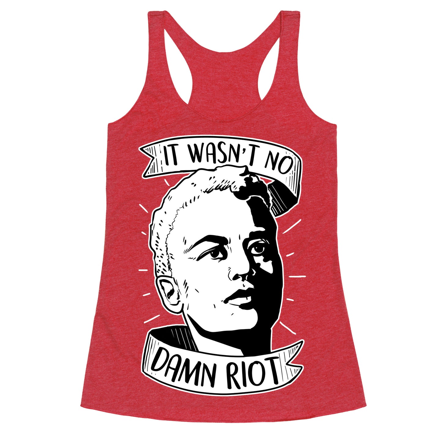 It Wasn't No Damn Riot ~ StormÃ© DeLarverie Racerback Tank