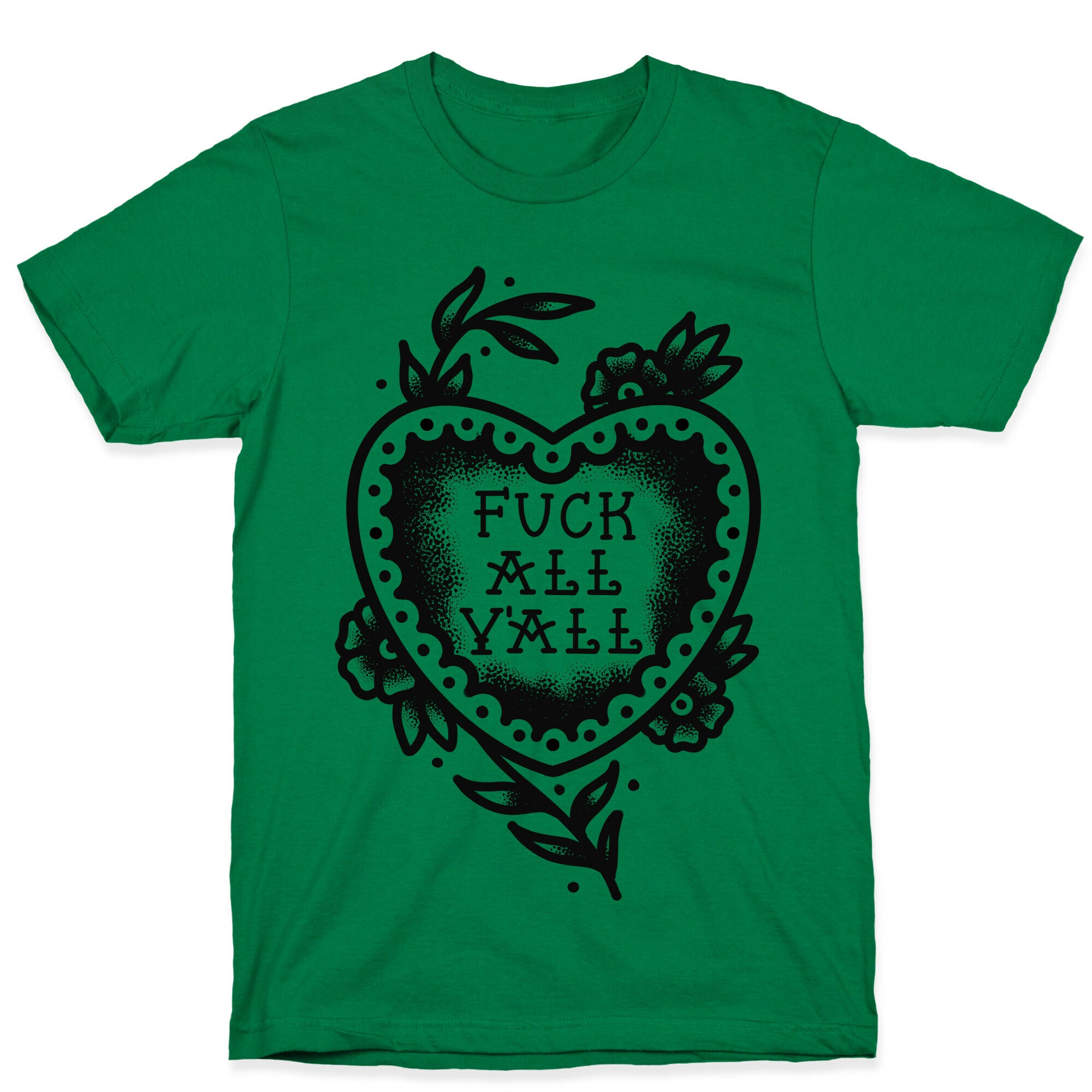 Fuck All Y'all Old School Tattoo T-Shirt