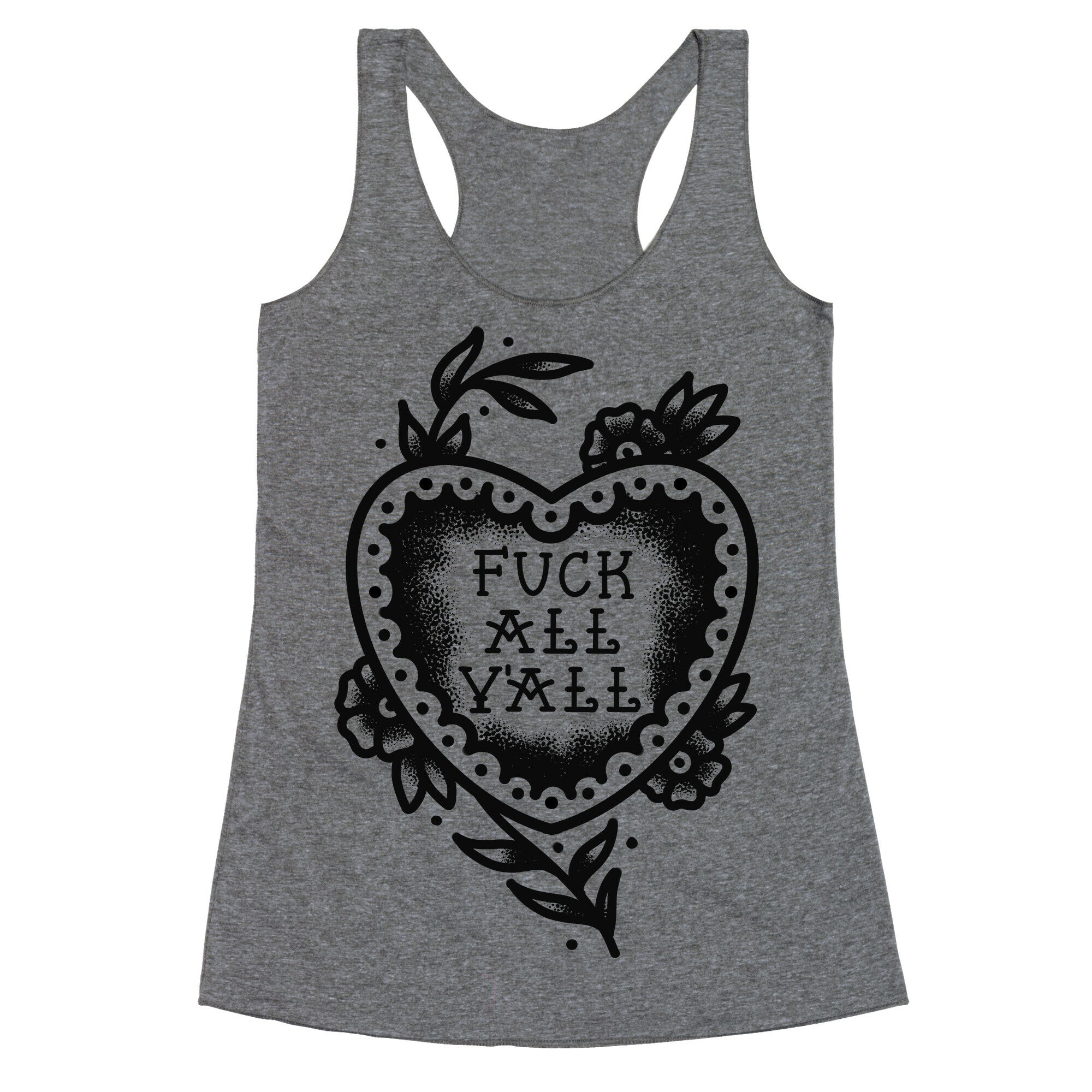 Fuck All Y'all Old School Tattoo Racerback Tank