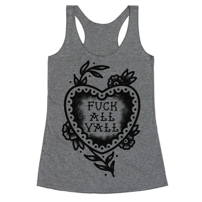 Fuck All Y'all Old School Tattoo Racerback Tank