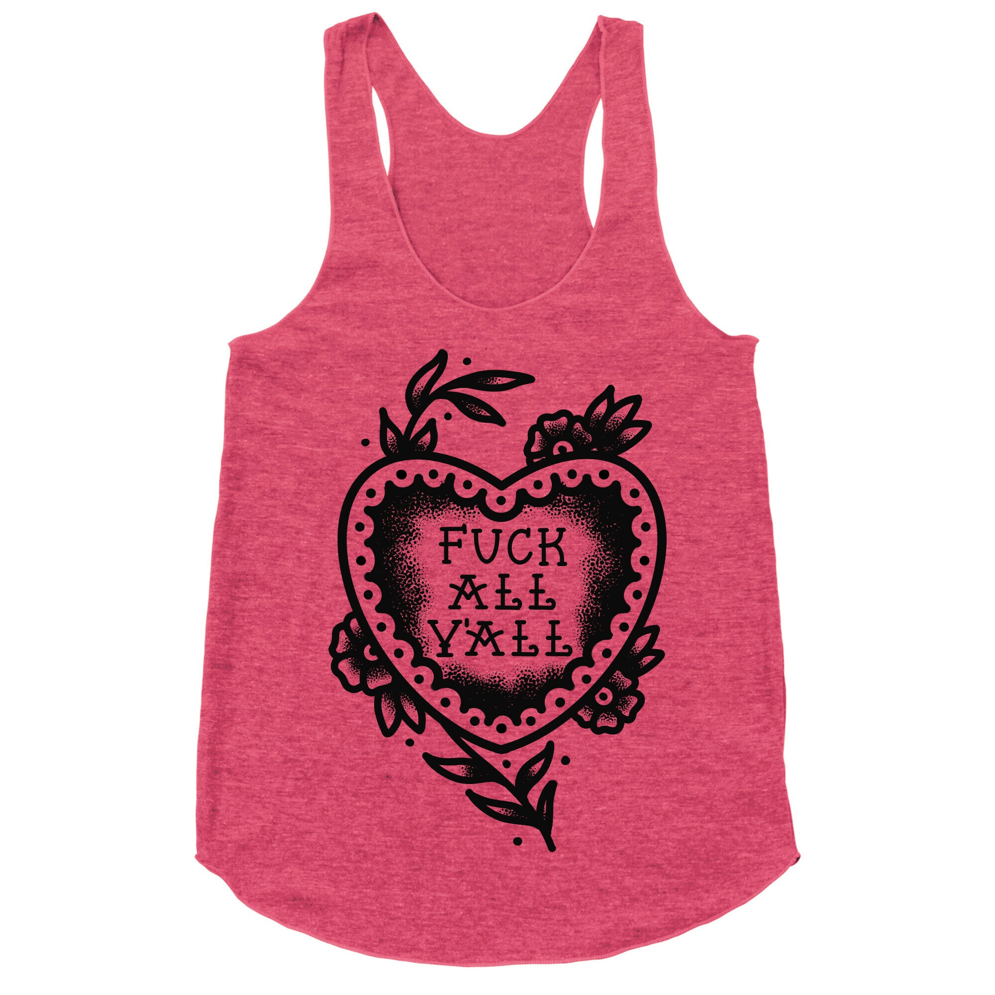 Fuck All Y'all Old School Tattoo Racerback Tank