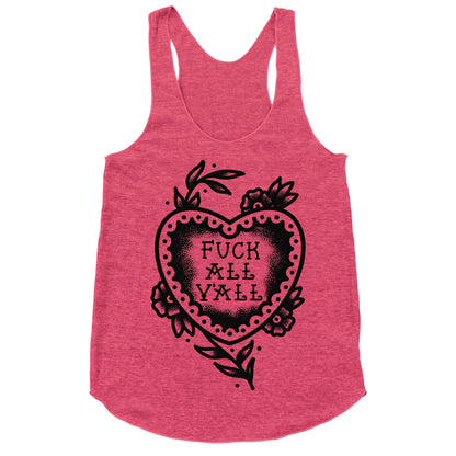 Fuck All Y'all Old School Tattoo Racerback Tank