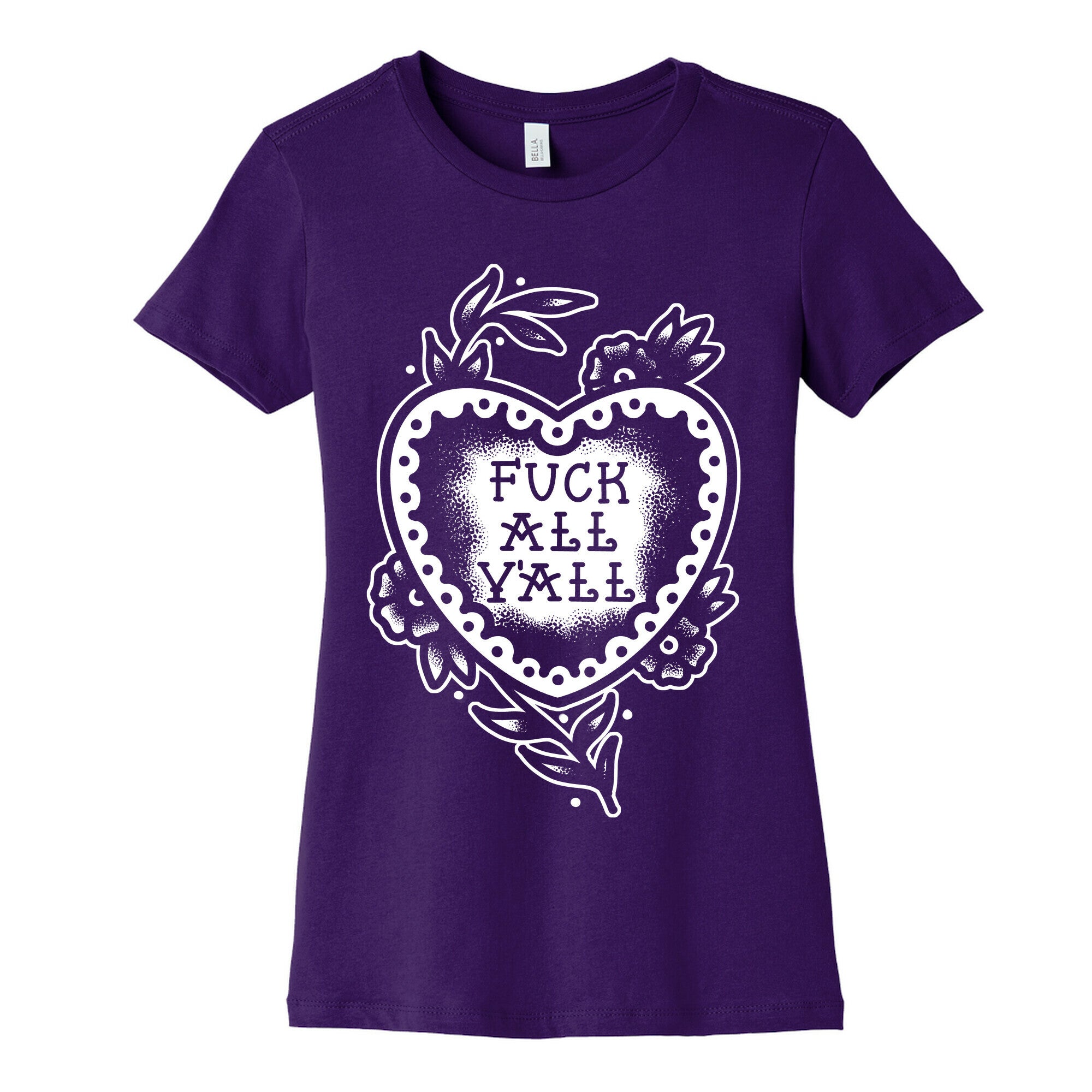 Fuck All Y'all Old School Tattoo Women's Cotton Tee