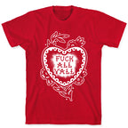 Fuck All Y'all Old School Tattoo T-Shirt
