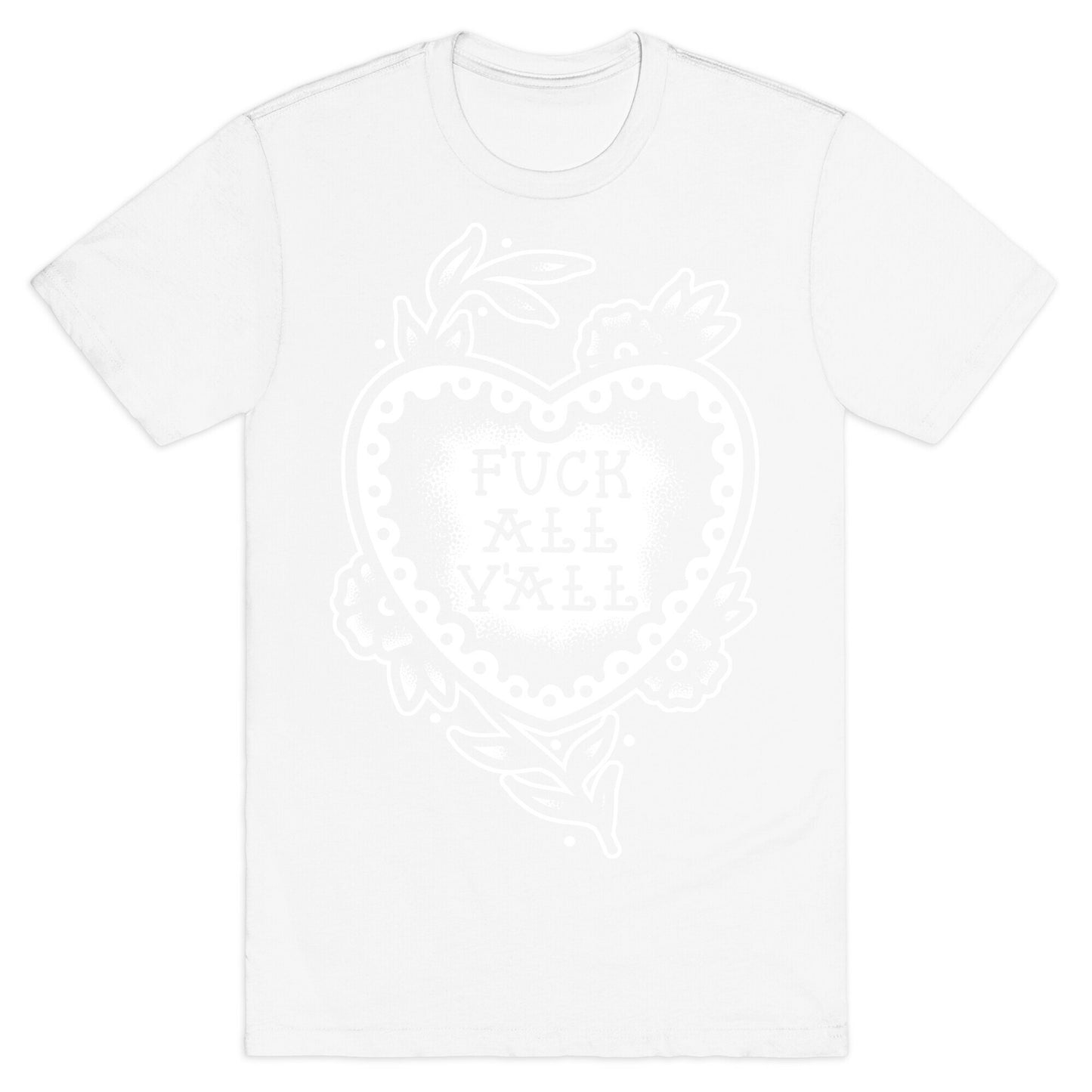 Fuck All Y'all Old School Tattoo T-Shirt