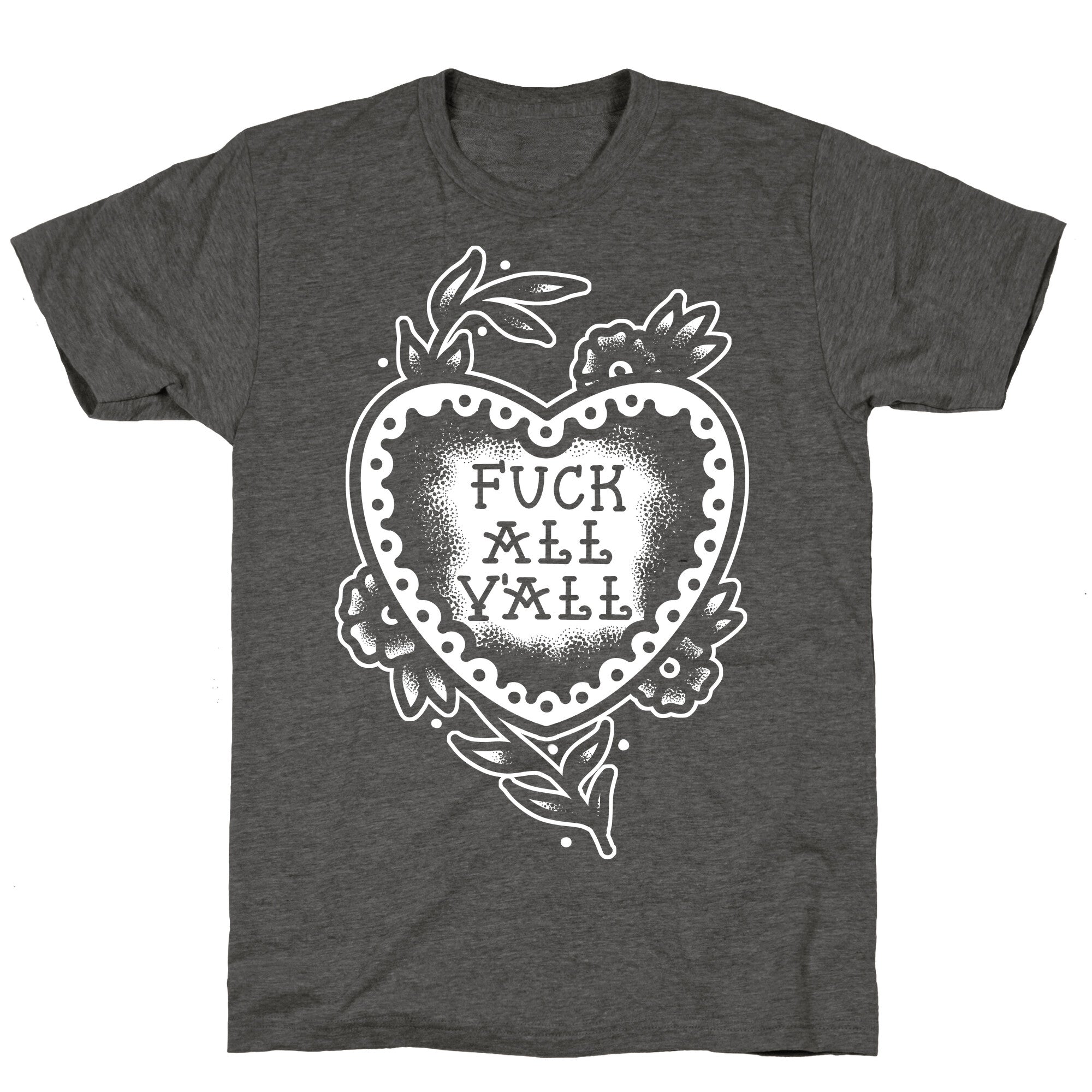 Fuck All Y'all Old School Tattoo Unisex Triblend Tee