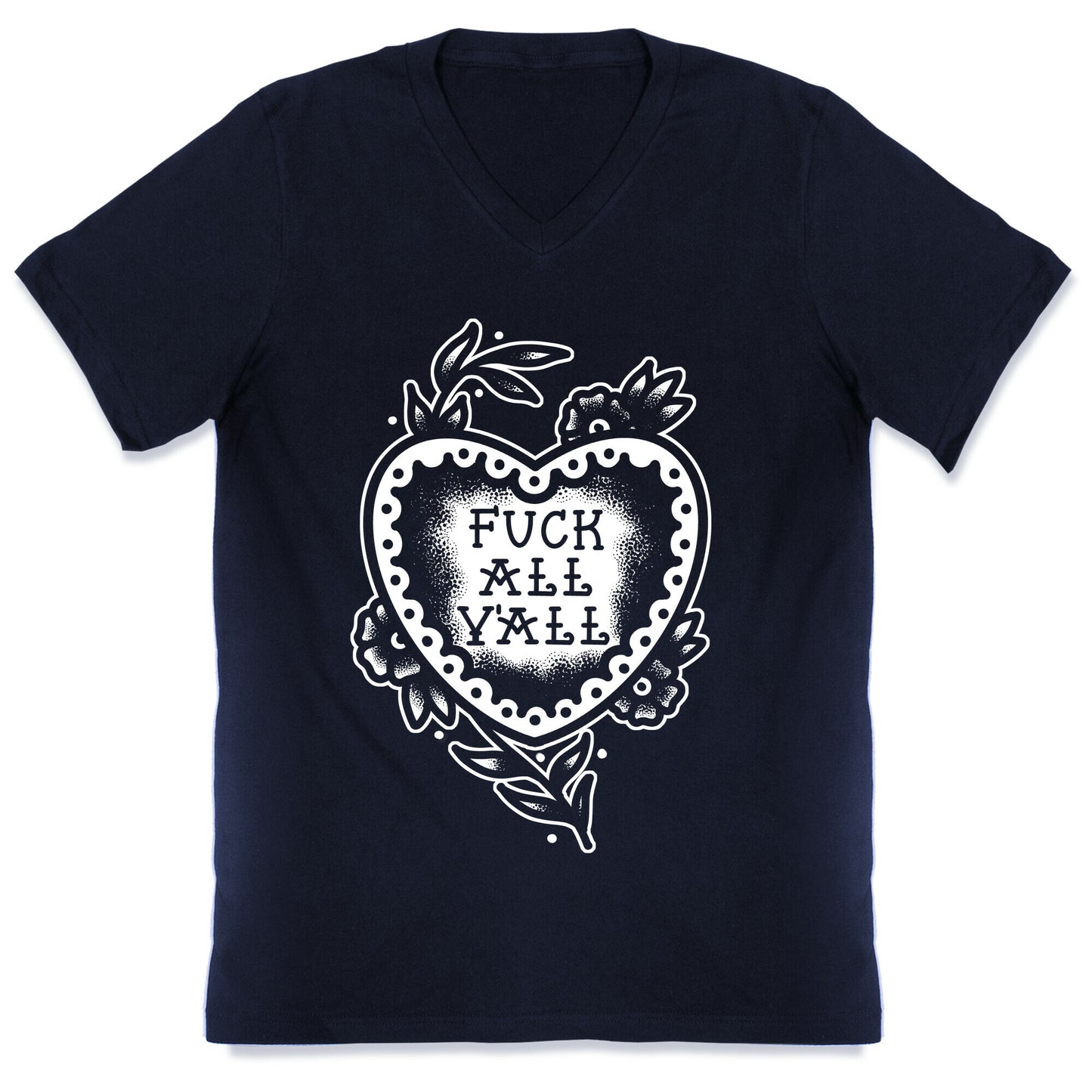 Fuck All Y'all Old School Tattoo V-Neck