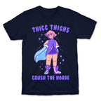 Thicc Thighs Crush The Horde T-Shirt