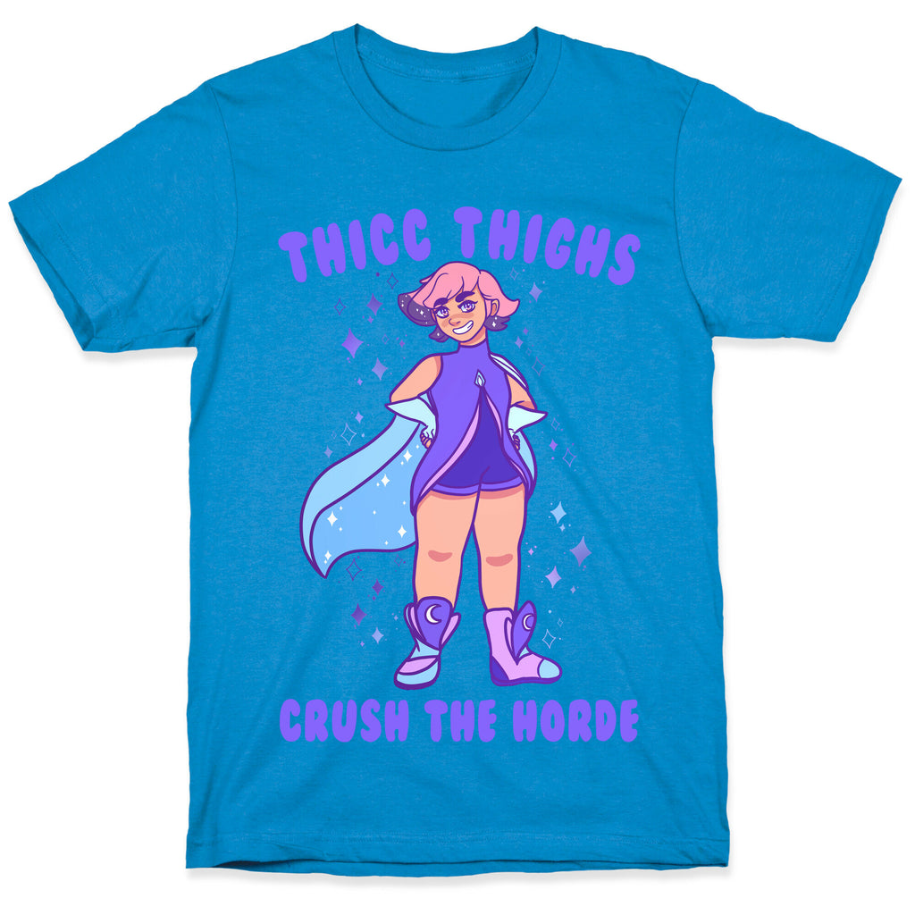 Thicc Thighs Crush The Horde T-Shirt