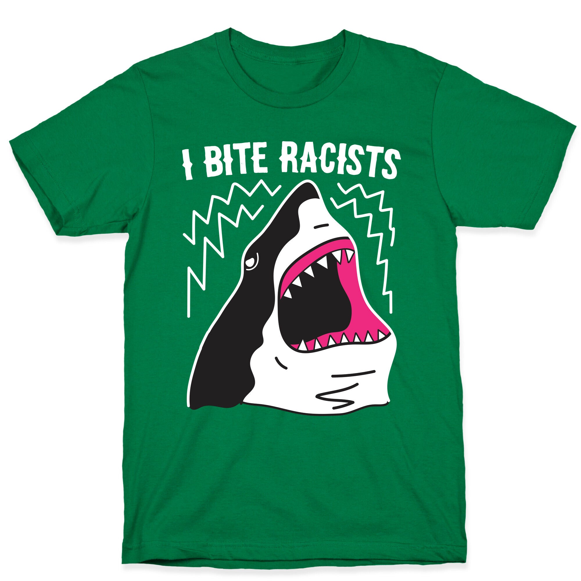 I Bite Racists Shark T-Shirt