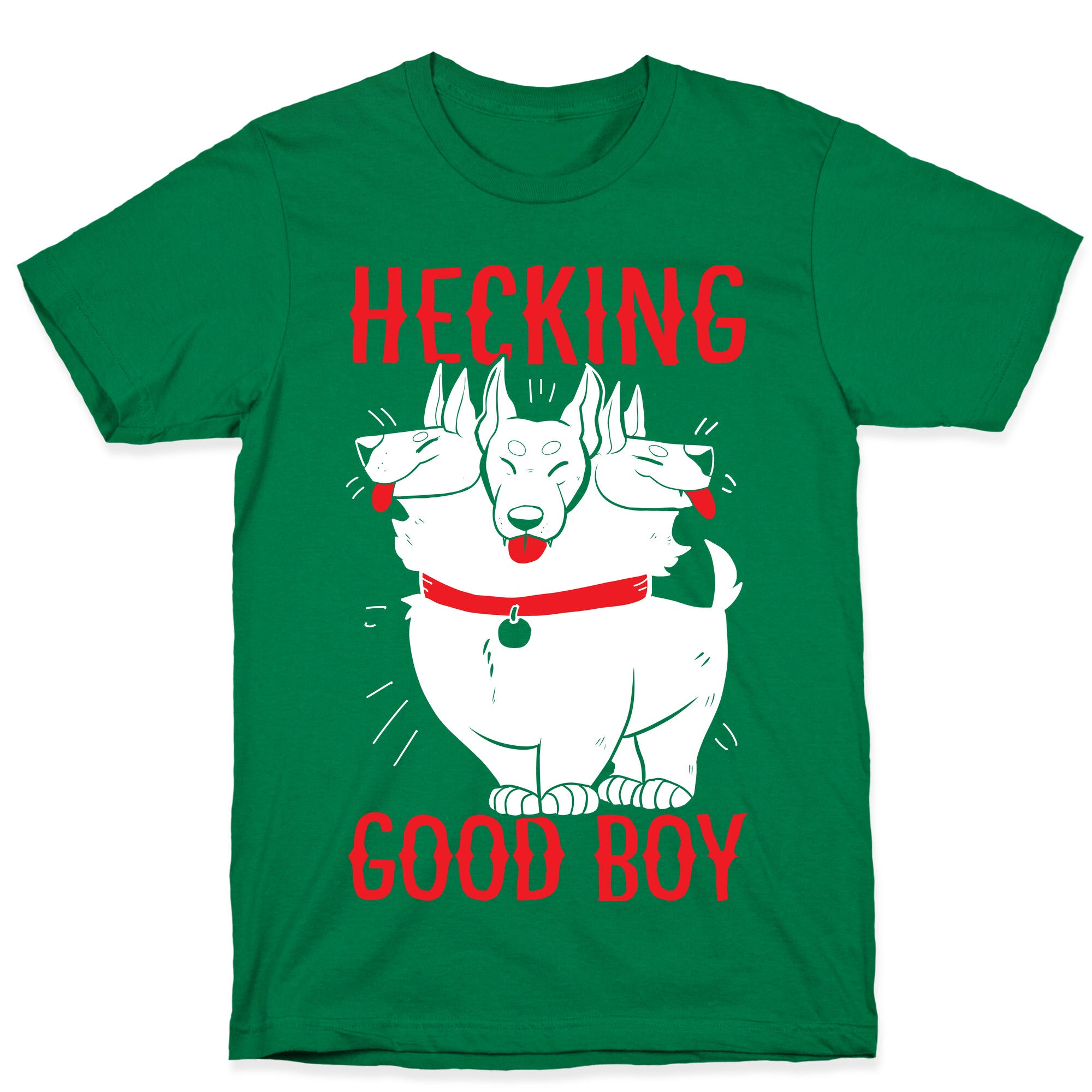 Hecking Good Boy T-Shirt