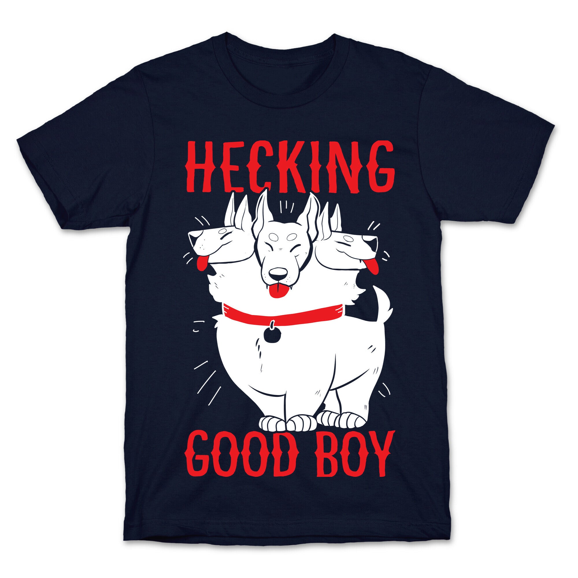 Hecking Good Boy T-Shirt